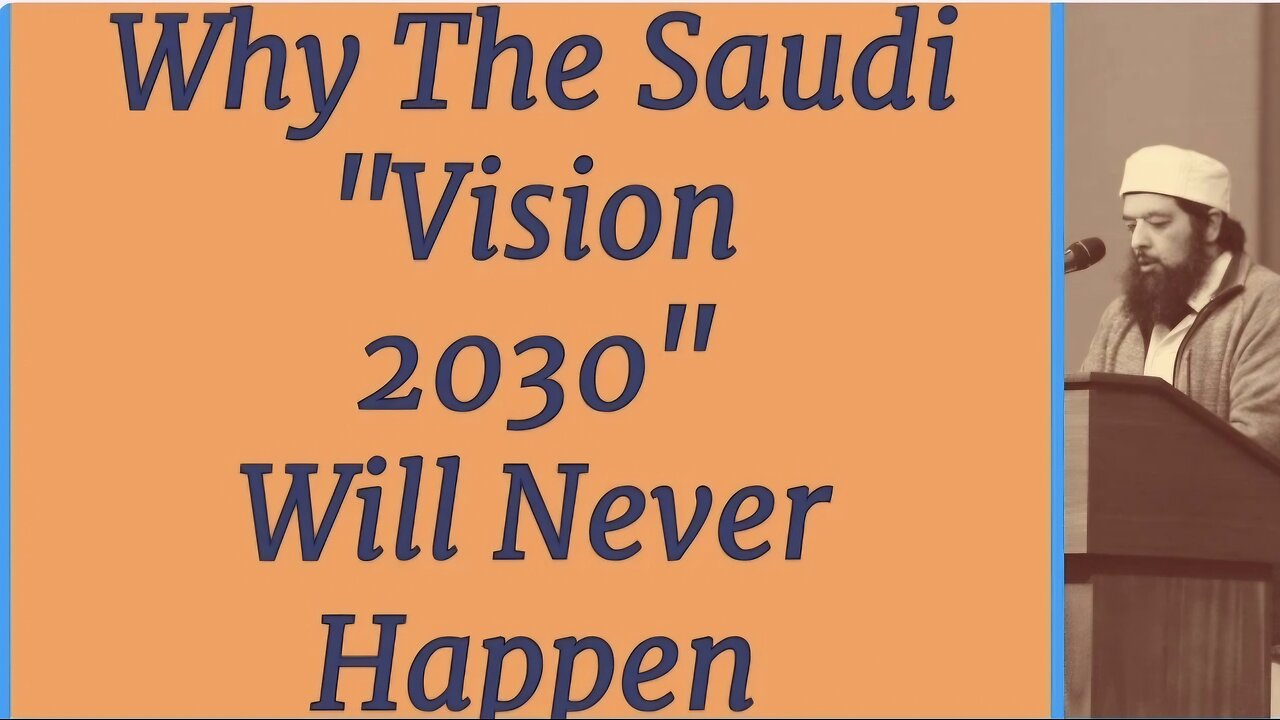Sheikh Omar Baloch - Why Saudi Arabian "Vision 2030" is Utterly Doomed