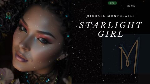 Starlight Girl Michael Monteclaire