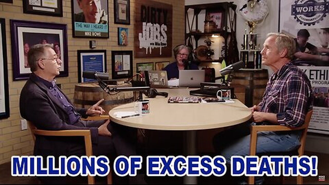Mike Rowe: Millions of Excess Deaths Linked to the C-19 Vaccines - w' Gavin de Becker