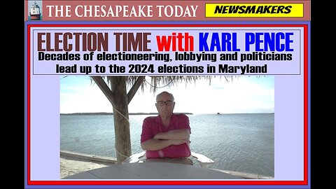 ELECTION TIME with Newsmaker KARL KIRBY PENCE