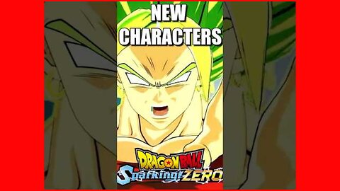 Every New Character For Dragonball Sparking Zero