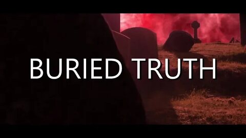 Buried Truth Preview