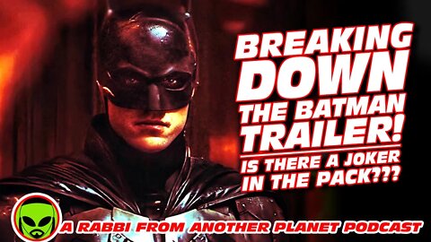 WhatCulture Brakes Down The Batman Trailer…Is There a Joker in the Pack???