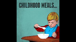 Childhood meals [GMG Originals]