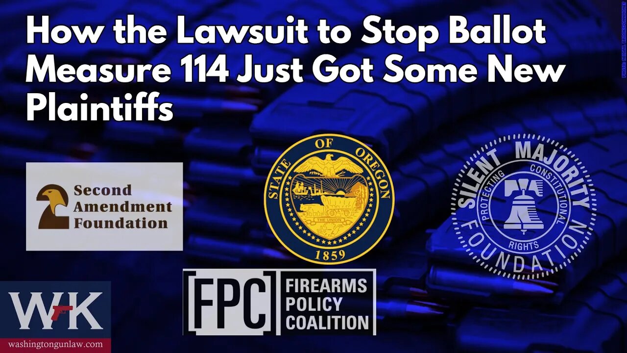 UPDATES: How the Lawsuit to Stop Ballot Measure 114 Just Got Some New Plaintiffs.