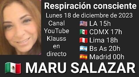 Respiración consciente // Maru Salazar 🇲🇽 (18-12-23)