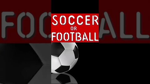 SOCCER or FOORBALL?!? (comment)