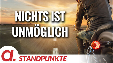 Nichts ist unmöglich | Von Tom-Oliver Regenauer