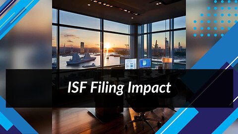Unlocking Secure Trade: The Power of ISF Filing and Customs Brokerage