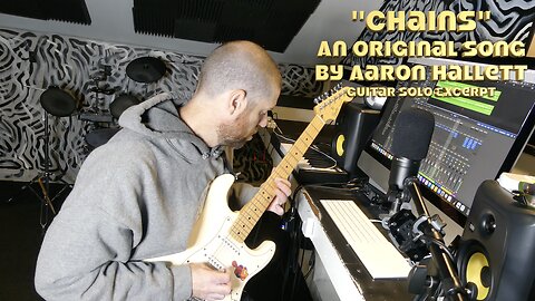 "Chains" an Original Song by Aaron Hallett Guitar Solo Excerpt