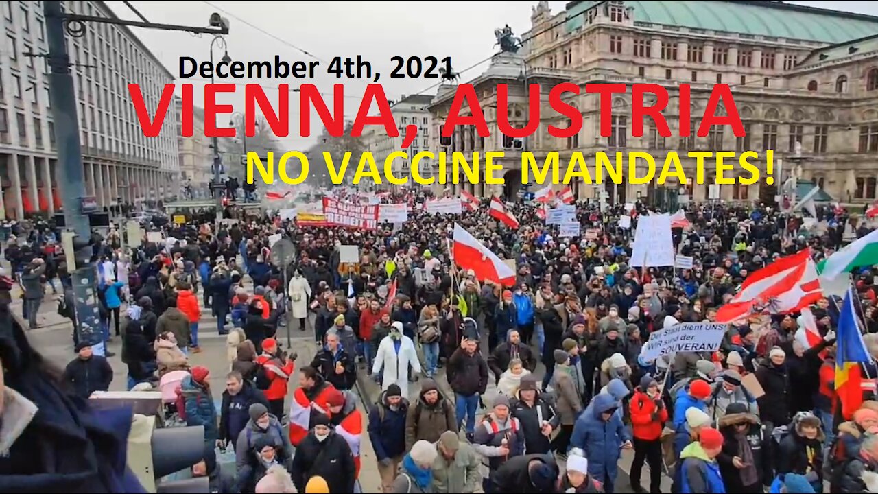 Giant protest against Vax mandates in Vienna, Austria [December 4th, 2021]