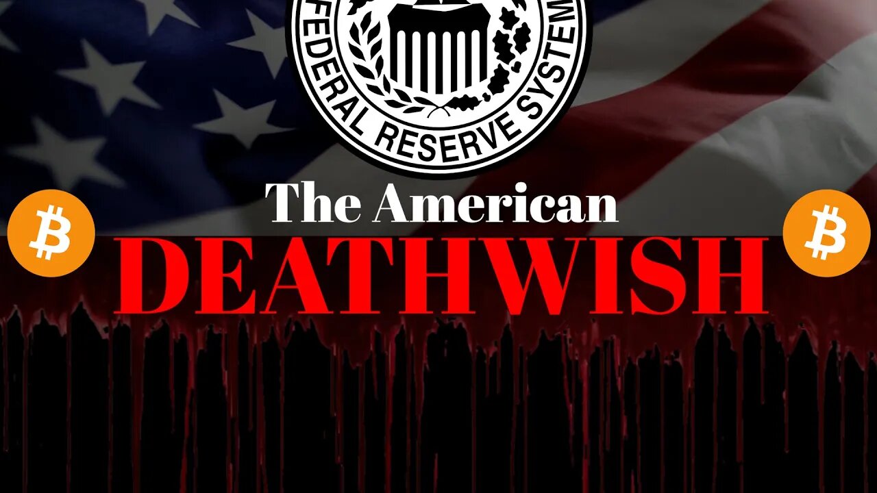 The American Deathwish 🇺🇸🩸🏦 #Bitcoin
