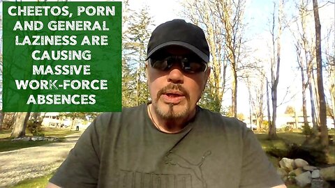 CHEETOS, PORN AND GENERAL LAZINESS ARE CAUSING MASSIVE WORK-FORCE ABSENCES