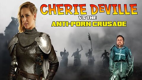 Cherie DeVille Warns of Anti Porn Crusade in the US