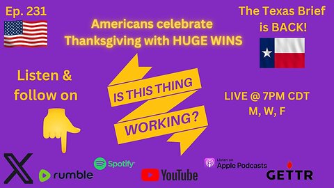 Ep. 231 Americans celebrate Thanksgiving with HUGE WINS