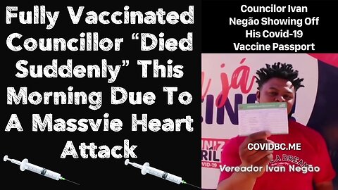 Fully Vaccinated Councillor “Died Suddenly” This Morning Due To A Massvie Heart Attack