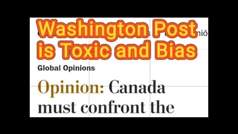 FREEDOM CONVOY IS TOXIC says Washington Post