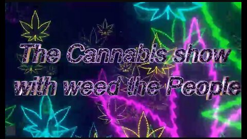 The Cannabis Show Weed The People 177