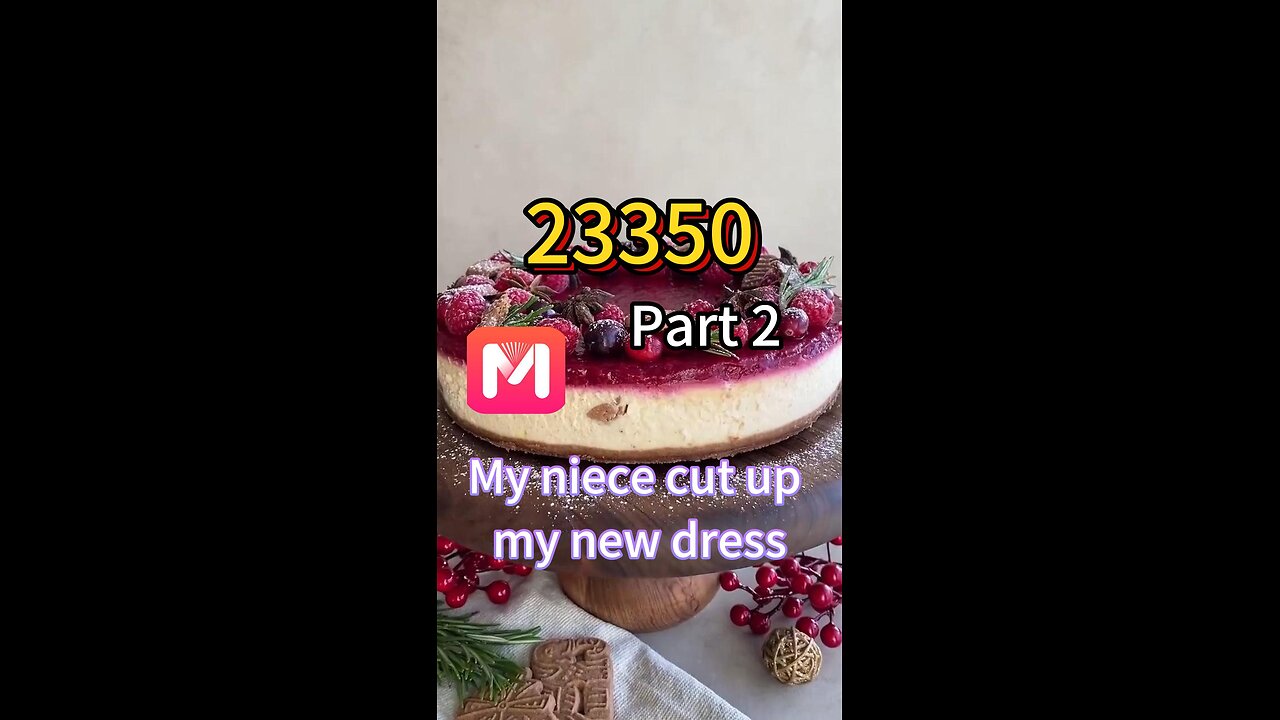 During the Christmas holidays, my niece cut up my new dress. Part 2 #story #fyp