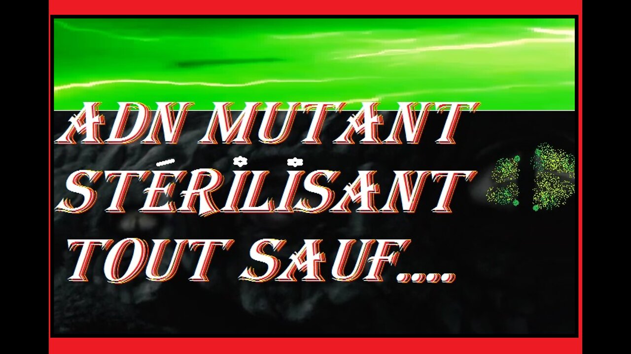 SYSTEME MUTANT & CONTAGIEUX RENDANT TOUT STERILE SAUF les GENES ASHKENAZI & AMISH