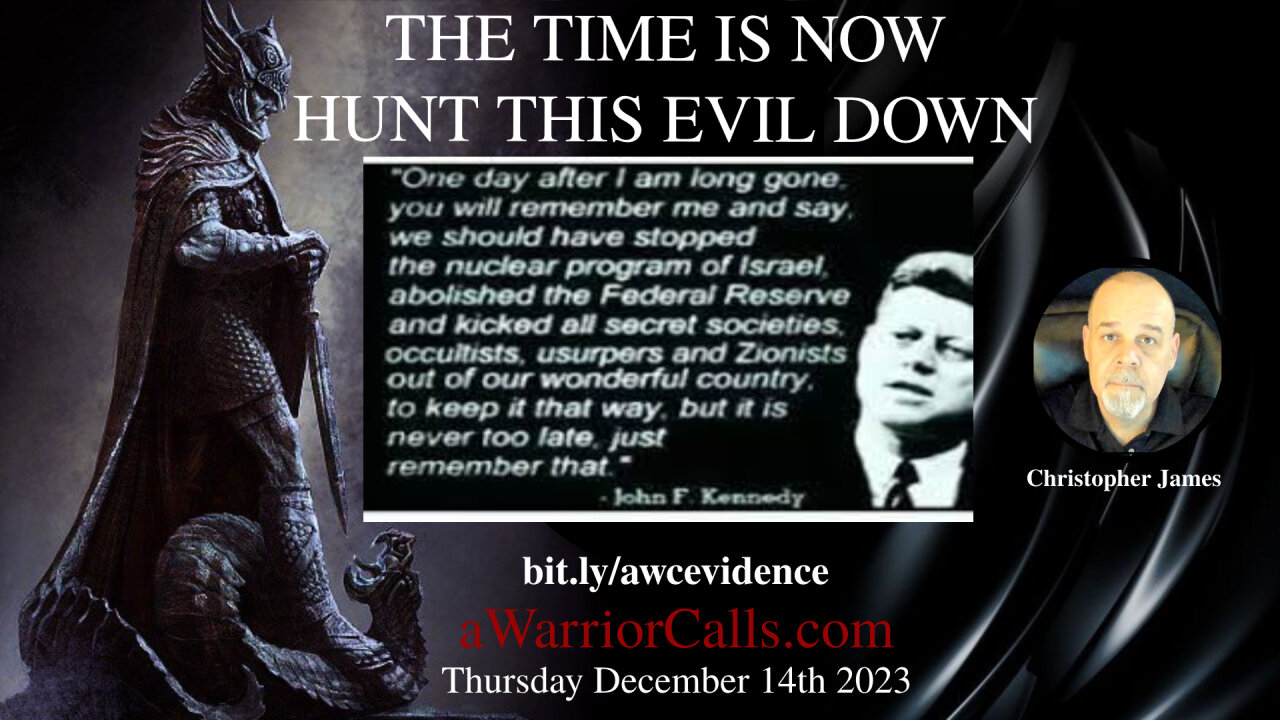 The Time is NOW Hunt This Evil Down