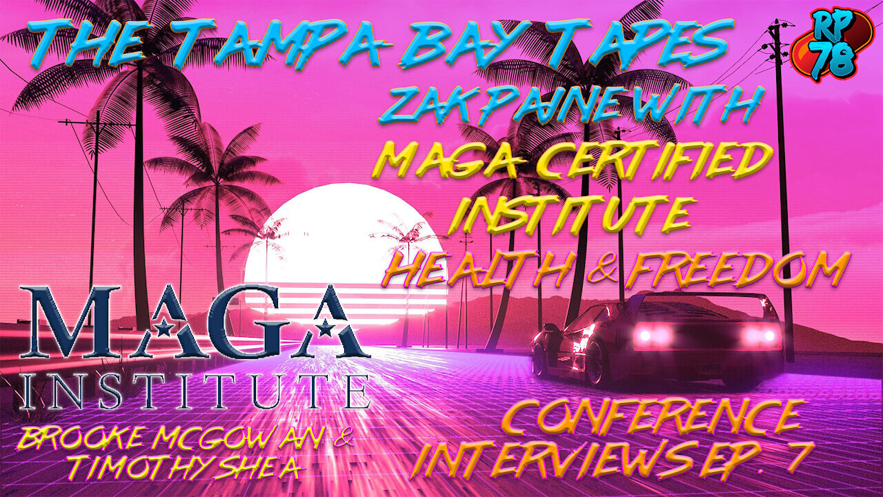 The Tampa Bay Tapes Ep. 7 - MAGA Certified Institute's Brooke McGowan & Timothy Shea