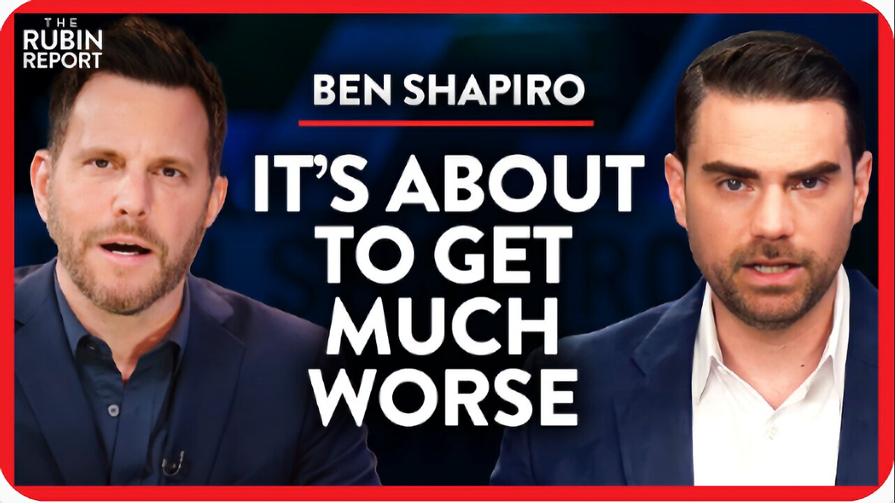 This Likely Scenario Could Make Things Much Worse | Ben Shapiro
