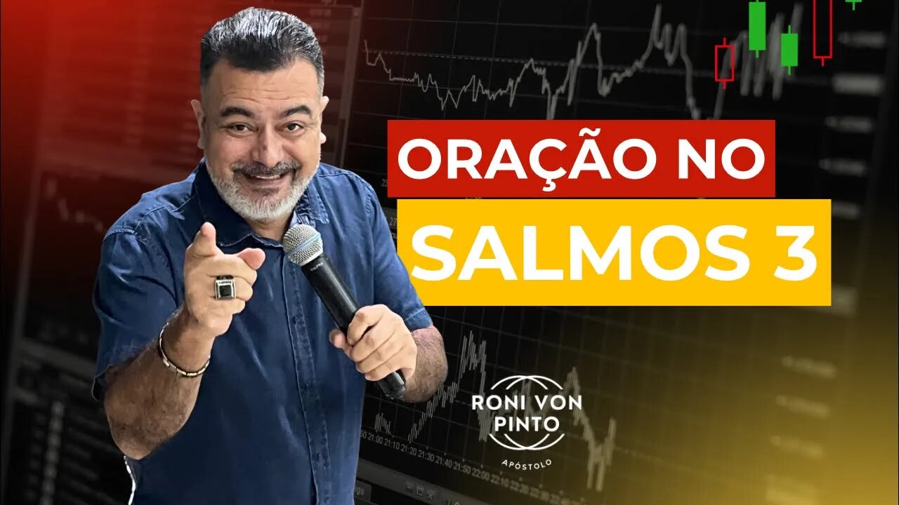 ORAÇÃO NO SALMOS 3 || Do Senhor vem o livramento