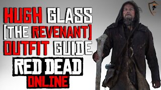 Hugh Glass (The Revenant) Outfit Guide - Red Dead Online