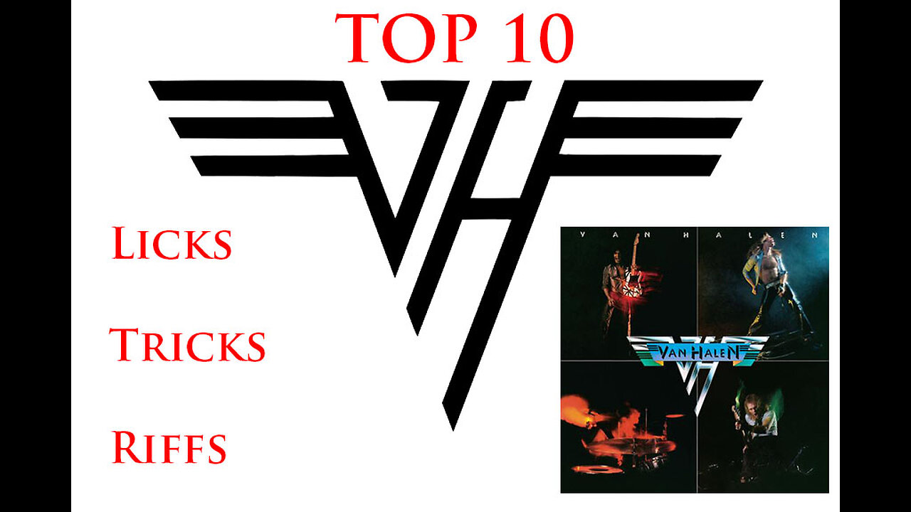 Top 10 Licks, Tricks and Riffs from Van Halen 1