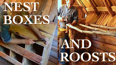 Building Old-fashioned Chicken Nests and Roosts - The FHC Show, ep 25
