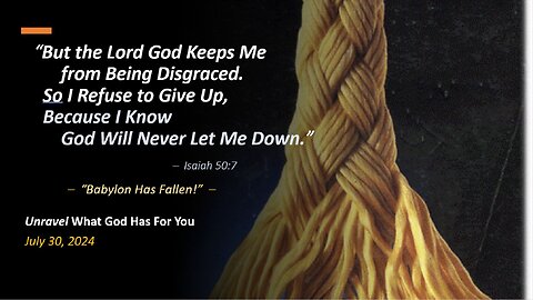 Because I Know God Will Never Let Me Down (Jul 30, 2024)