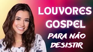 Louvores para Dormir - As Melhores Músicas Gospel Mais Tocadas 2022 - Top Hinos evangélicos 2022