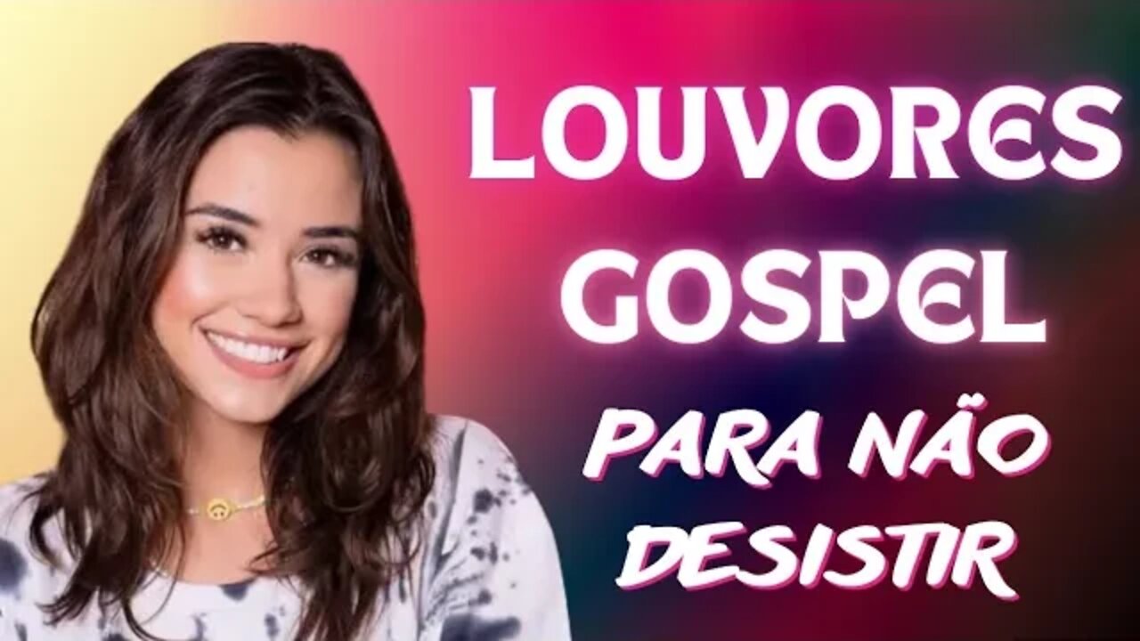 Louvores para Dormir - As Melhores Músicas Gospel Mais Tocadas 2022 - Top Hinos evangélicos 2022