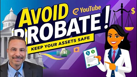 Avoid Probate And Protect Your Assets || Frank Bruno Law