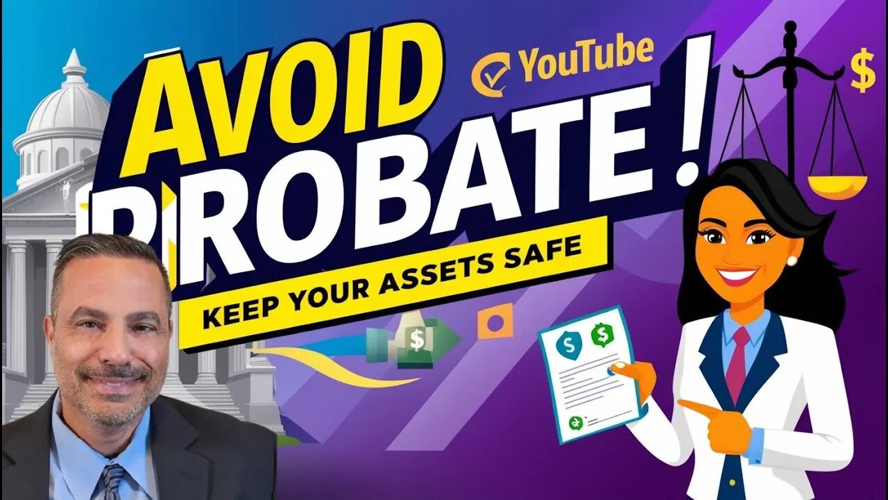 Avoid Probate And Protect Your Assets || Frank Bruno Law