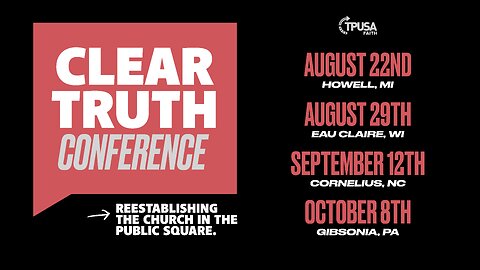 The Clear Truth Conference Tour 2024