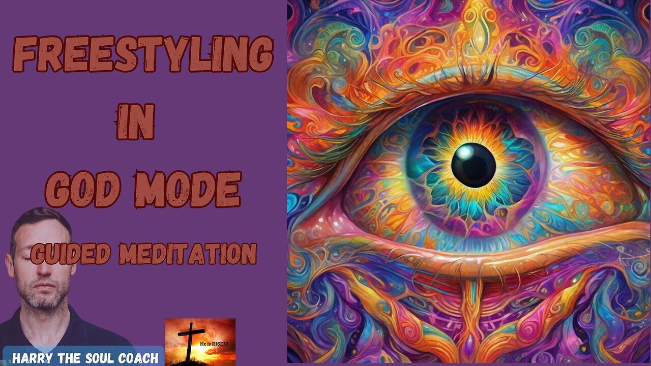 Freestyling in God Mode Guided Meditation