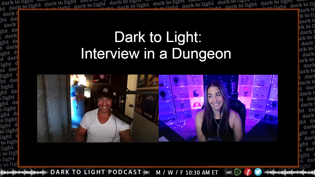 Dark to Light: Interview in a Dungeon