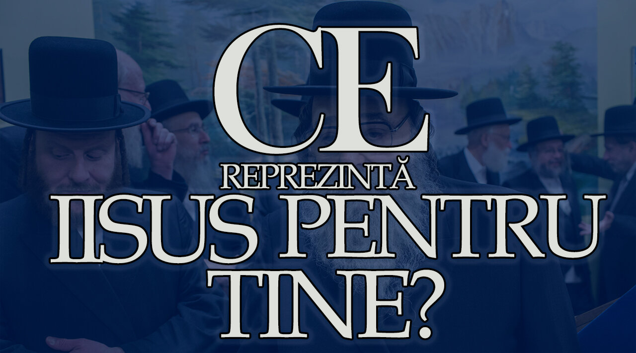 CE REPREZINTĂ IISUS PENTRU TINE?