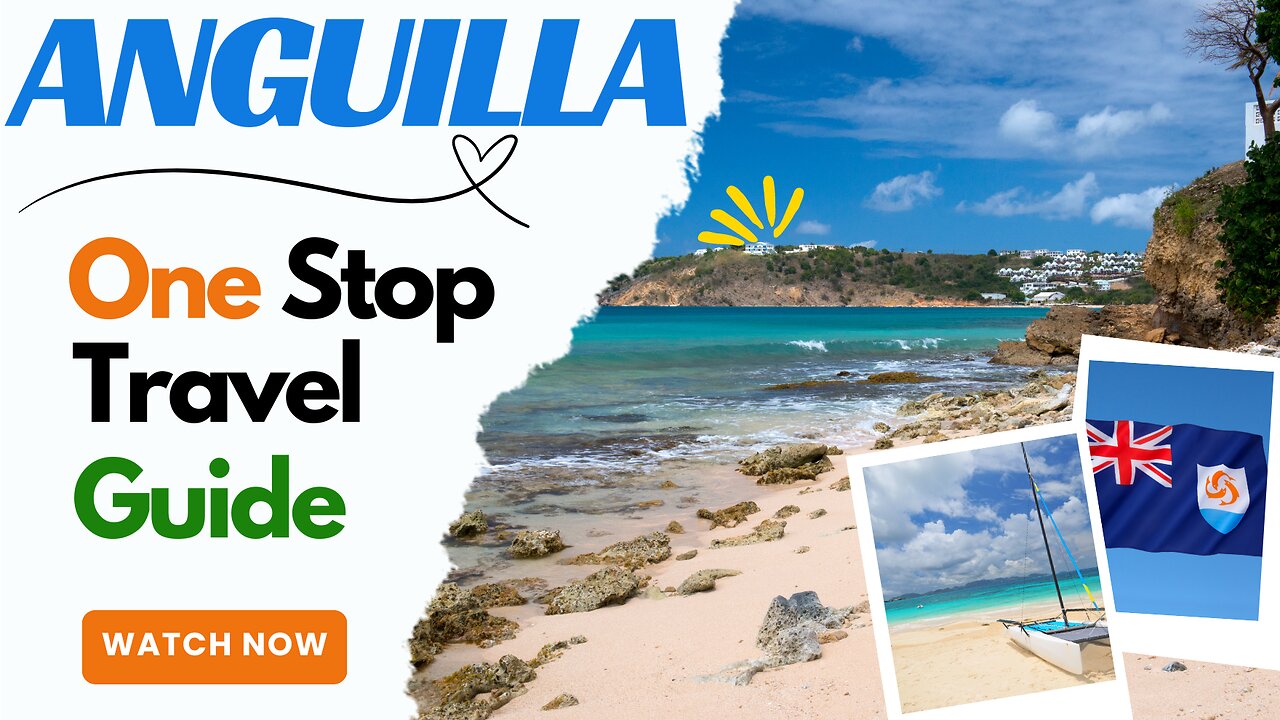 Anguilla, Your one stop travel guide all in one place!