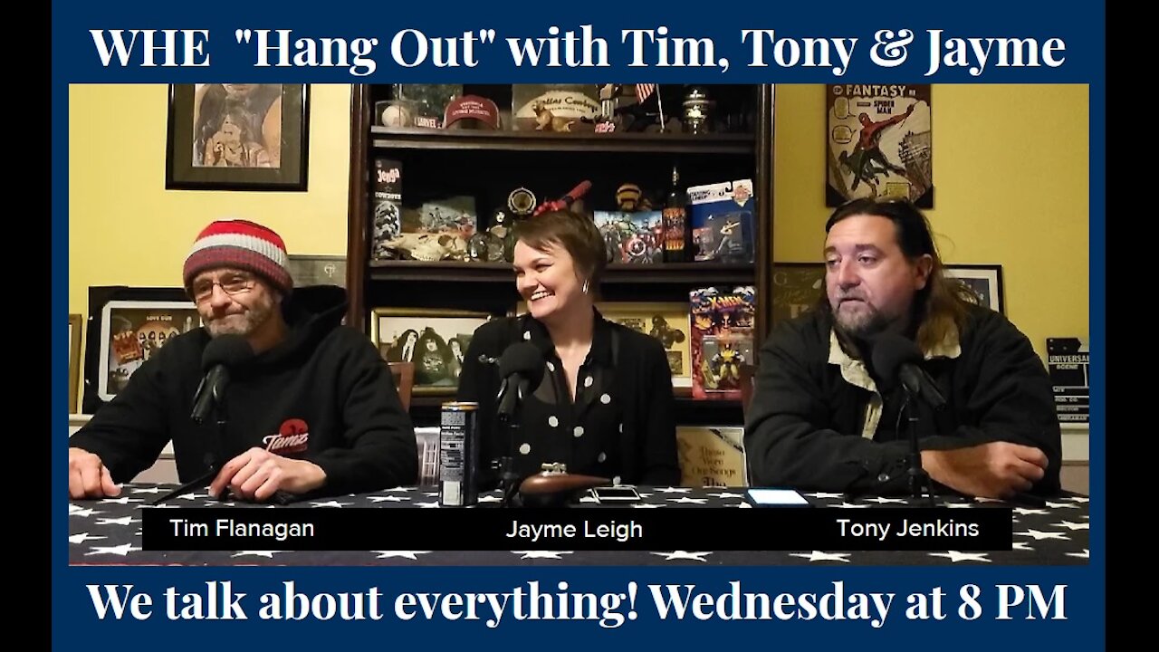 The WHE Hang Out - January 5th 2022