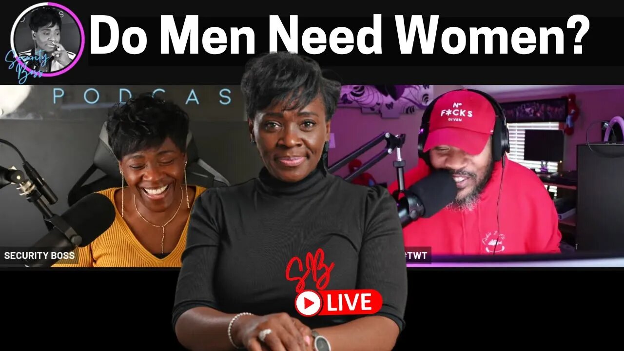 Men Need Women