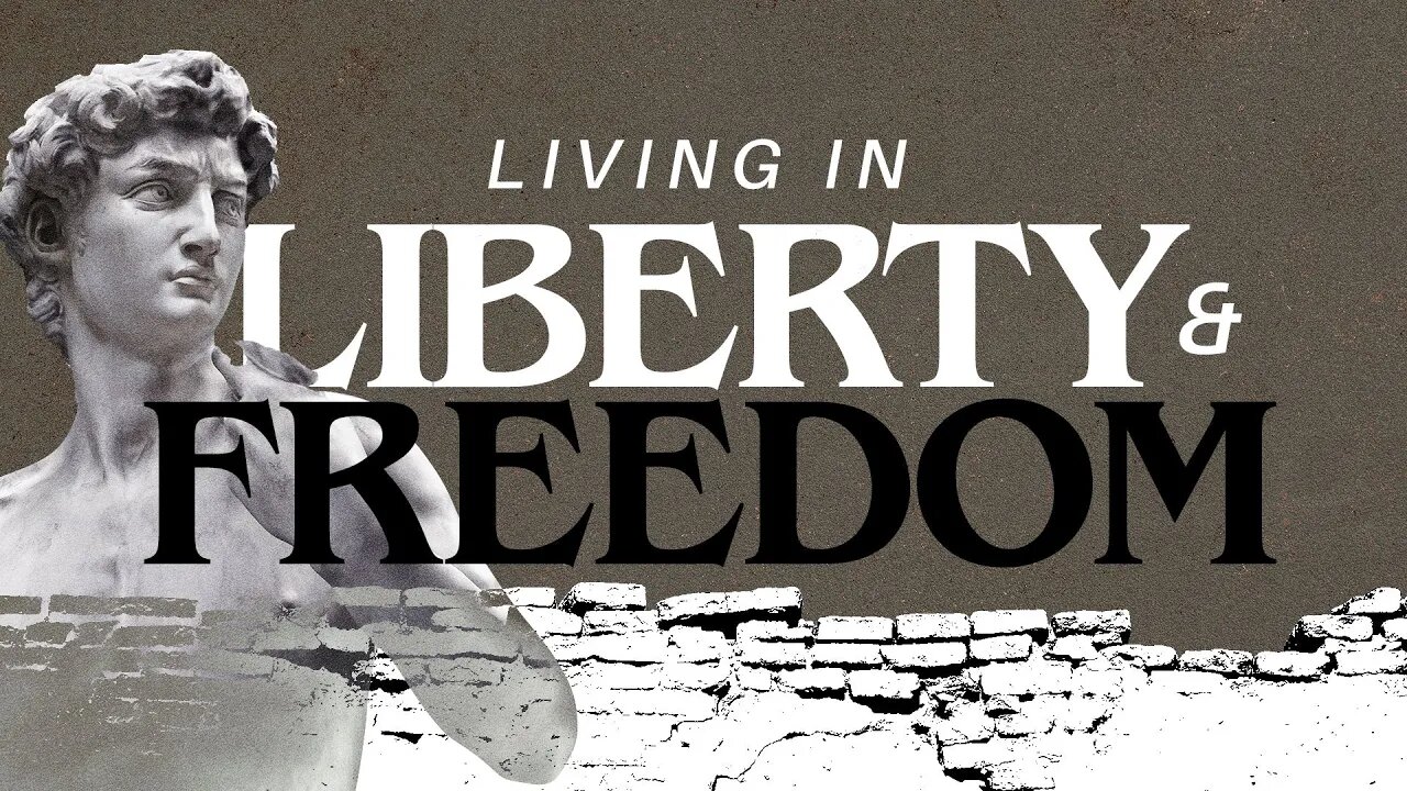 Living In Liberty And Freedom