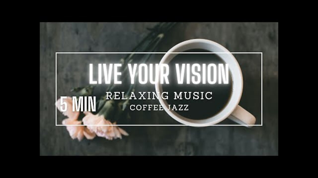 5 Min Relaxing Music: Coffee Jazz | Relaxing Coffee Music