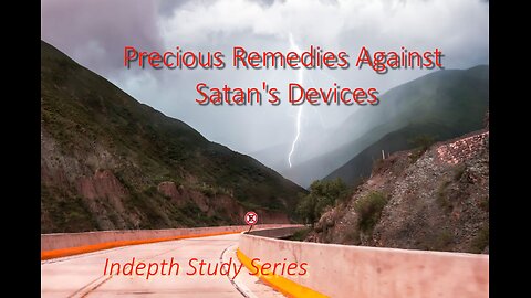 Precious Remedies Against Satans Devices Devices Used Against The Poor and Ignorant Souls