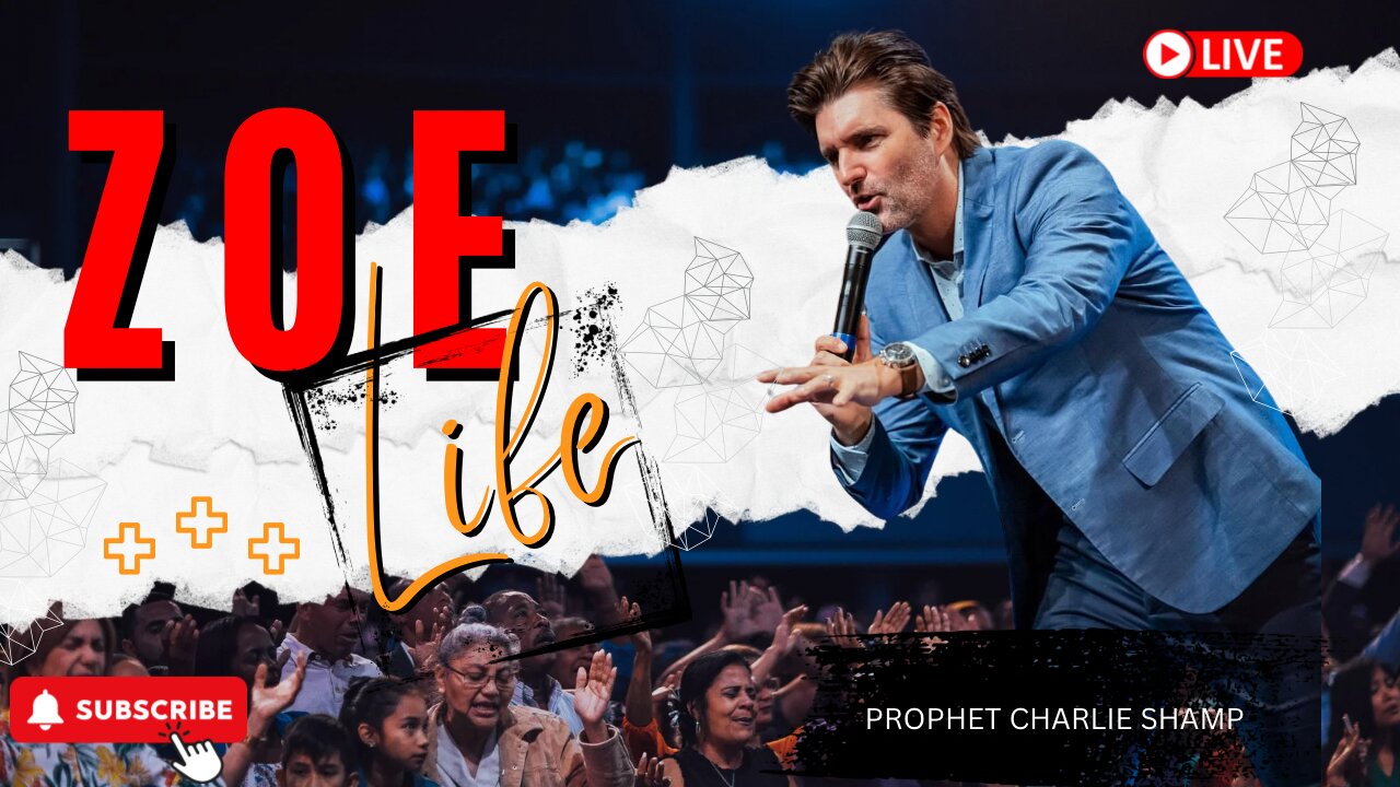 Zoe Life session 7 | Prophet Charlie Shamp