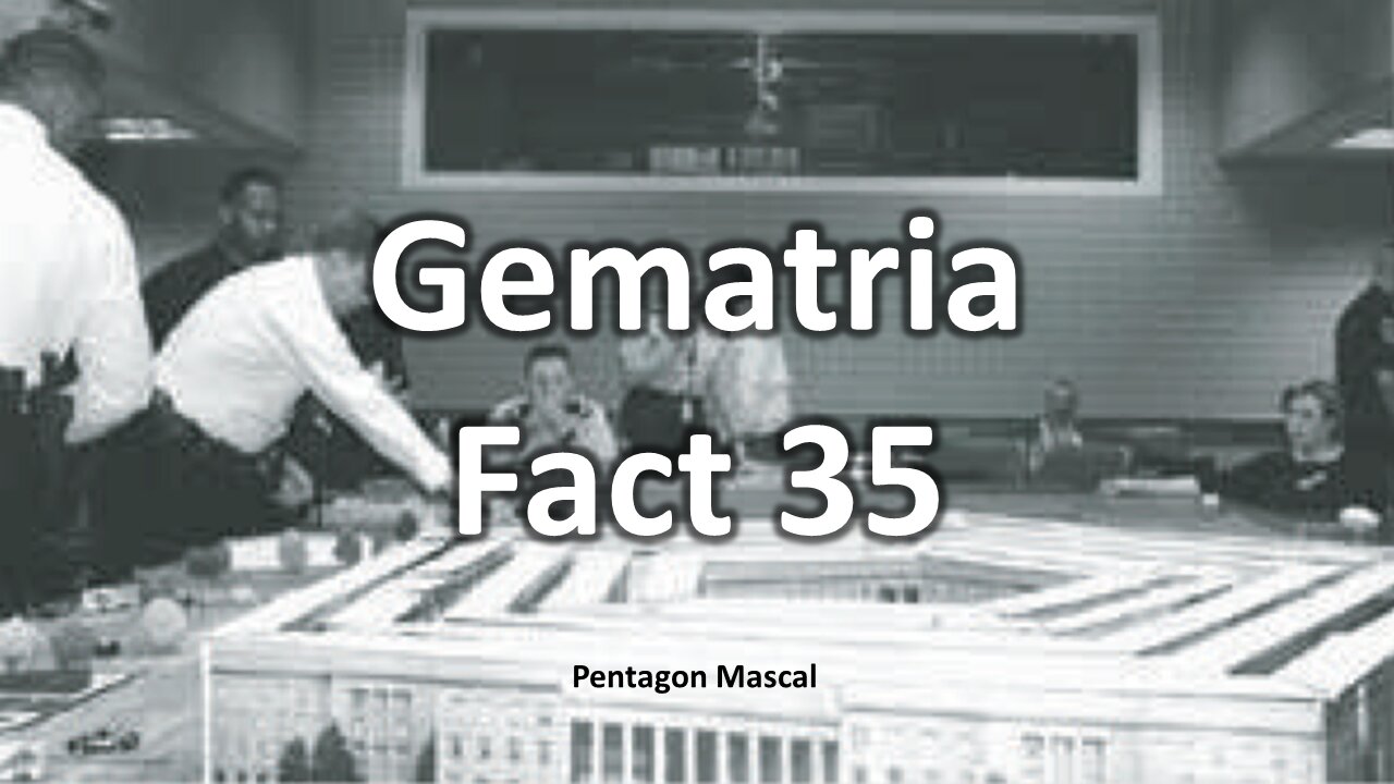 Gematria Fact 35 - Pentagon Mascal