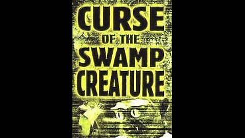 Curse Of The Swamp Creature 1966