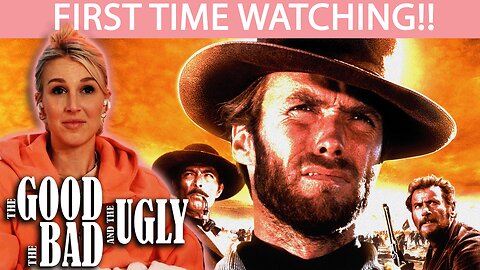 THE GOOD, THE BAD AND THE UGLY (1966) | FIRST TIME WATCHING | MOVIE REACTION